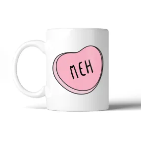 Meh 11Oz Coffee Mug Dishwasher Microwave Safe Cute Graphic Mug